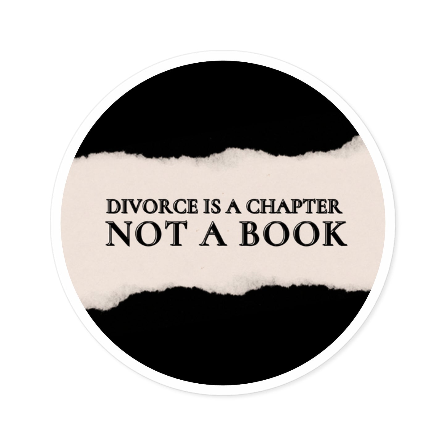 Divorce is a Chapter Not a Book stickers