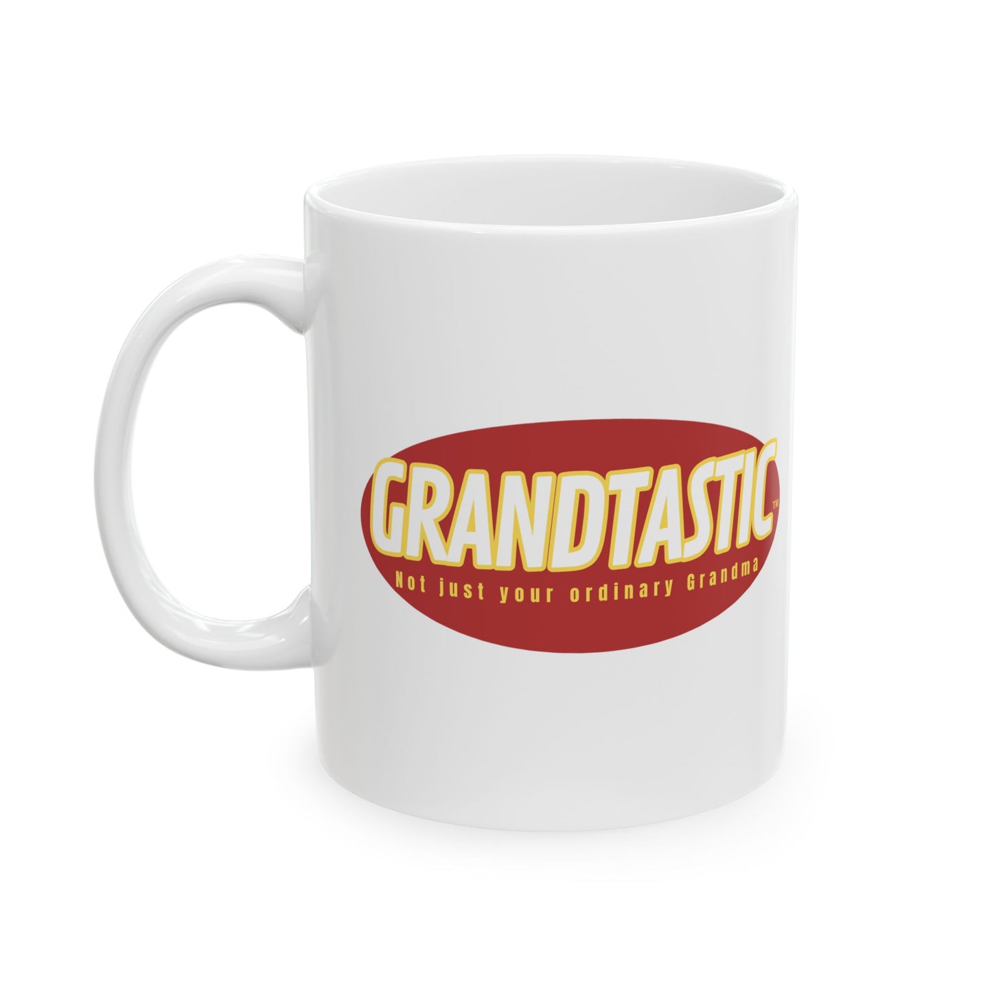 GRANDTASTIC - Not Your Ordinary Grandma Ceramic Mug