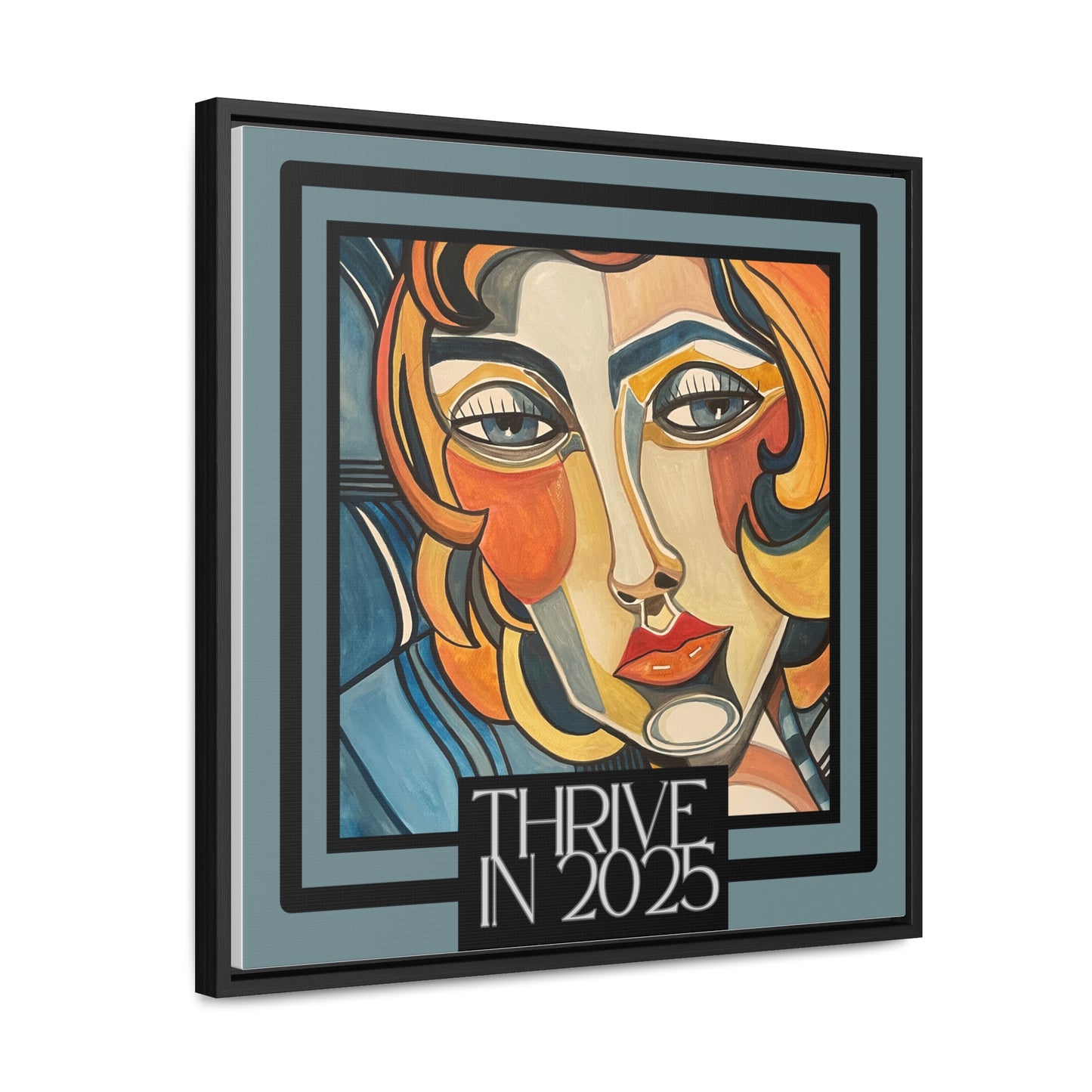 THRIVE IN 2025 CANVAS in Square Frame