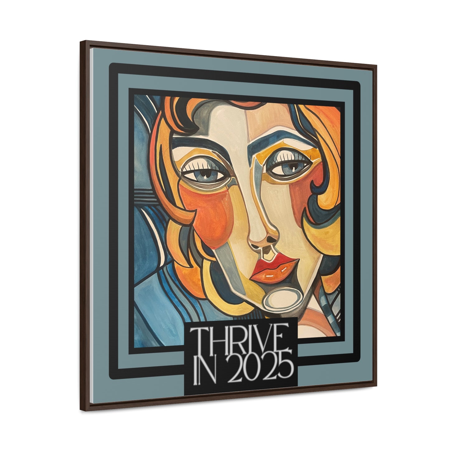 THRIVE IN 2025 CANVAS in Square Frame