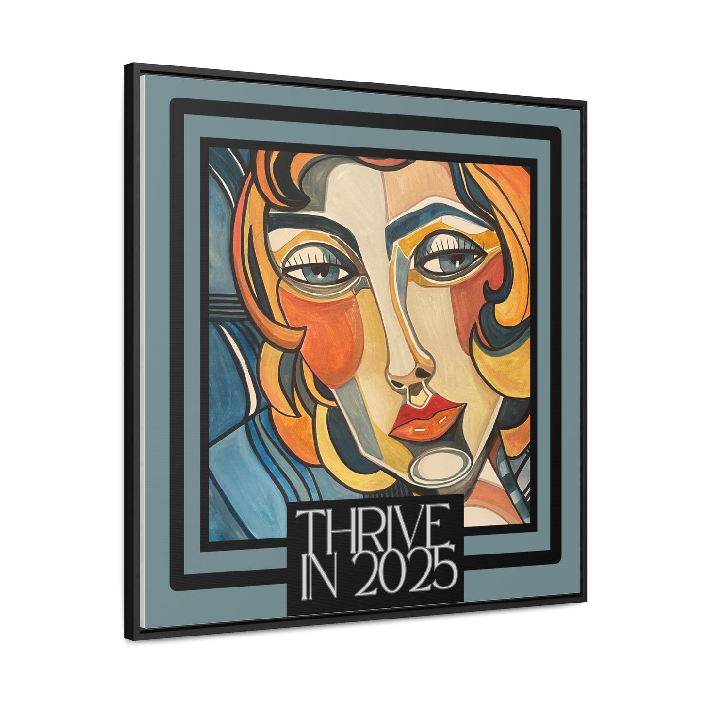 THRIVE IN 2025 CANVAS in Square Frame