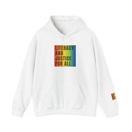 Literacy & Justice for All Hooded Sweatshirt,  book lover gift, perfect for the teacher in your life, literary enthusiast gifts