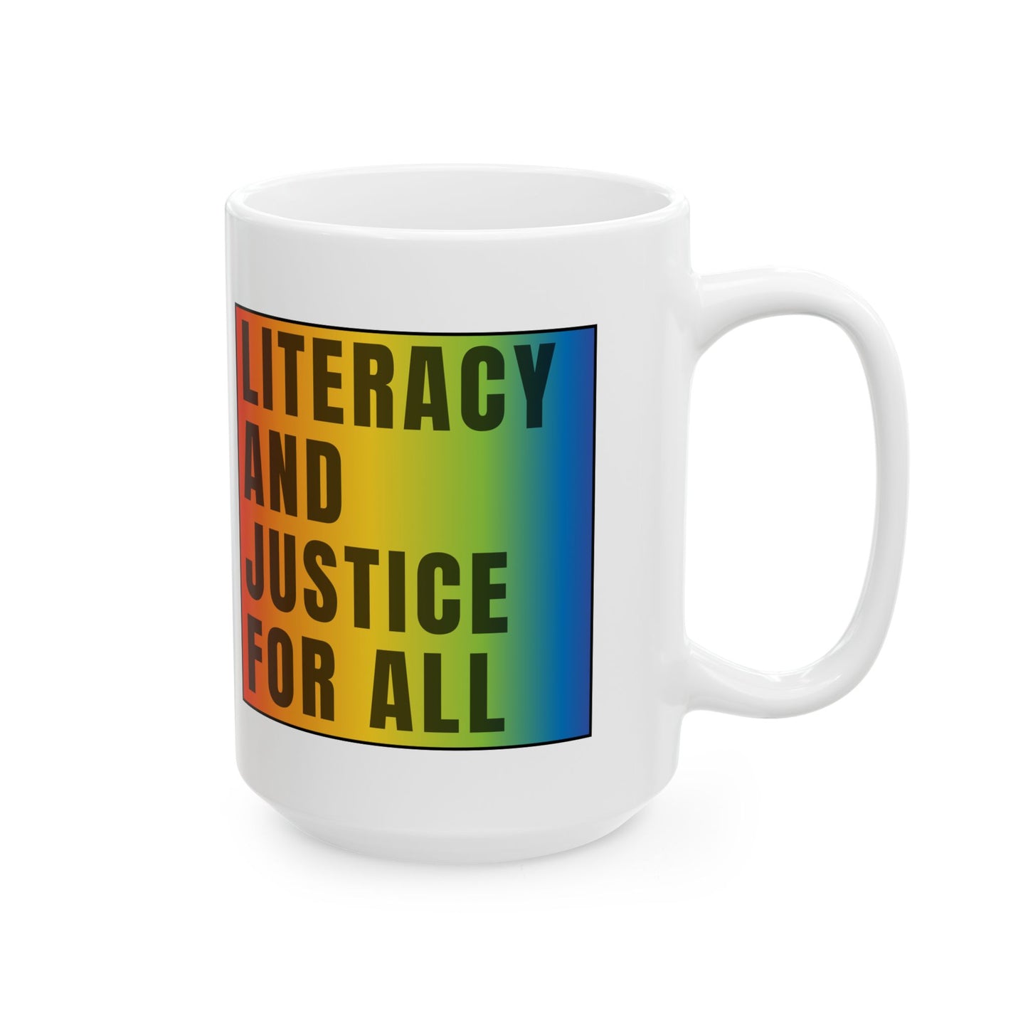 Literacy & Justice For All - Large Mug (15oz)