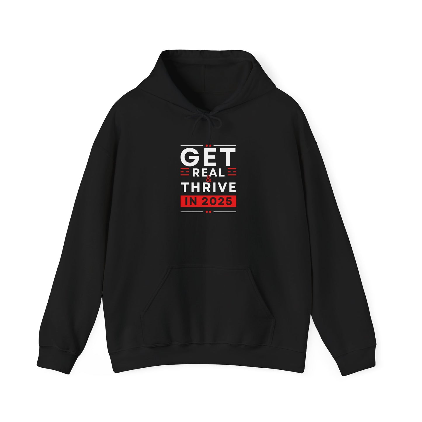 GET REAL & THRIVE in 2025  Heavy Blend™ Hooded Sweatshirt
