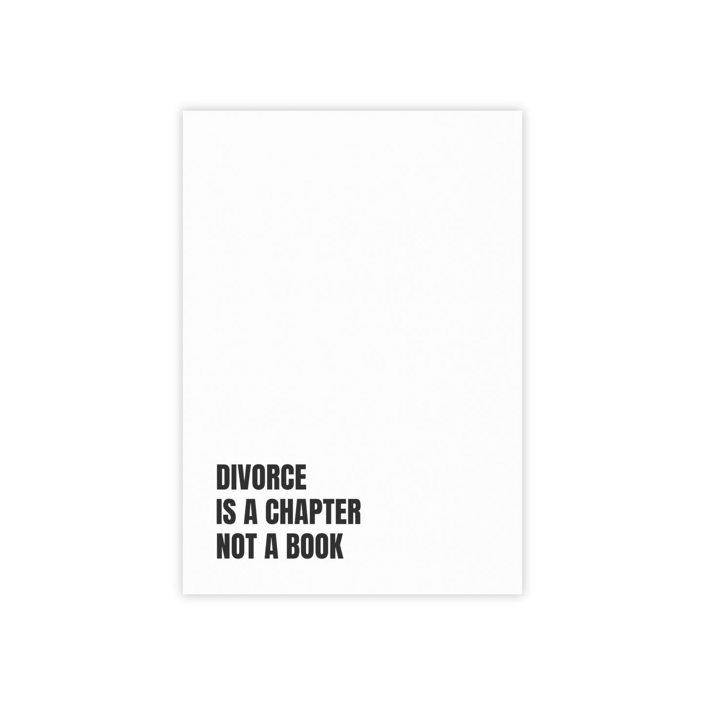 DIVORCE IS A CHAPTER NOT A BOOK Post-it® Note Pads