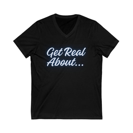 GET REAL ABOUT... Short Sleeve V-Neck Tee