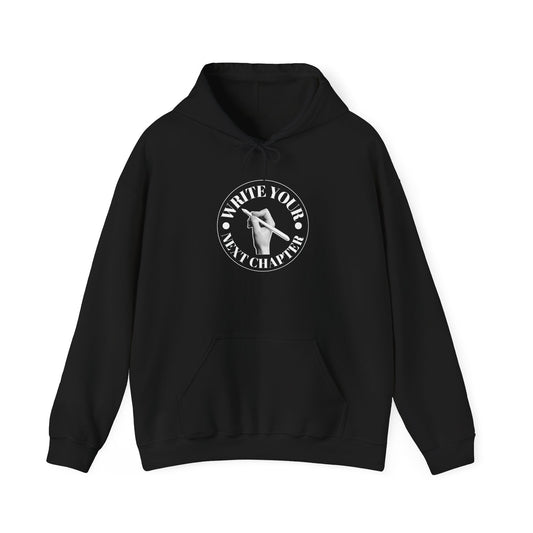 WRITE YOUR NEXT CHAPTER - Hooded Sweatshirt