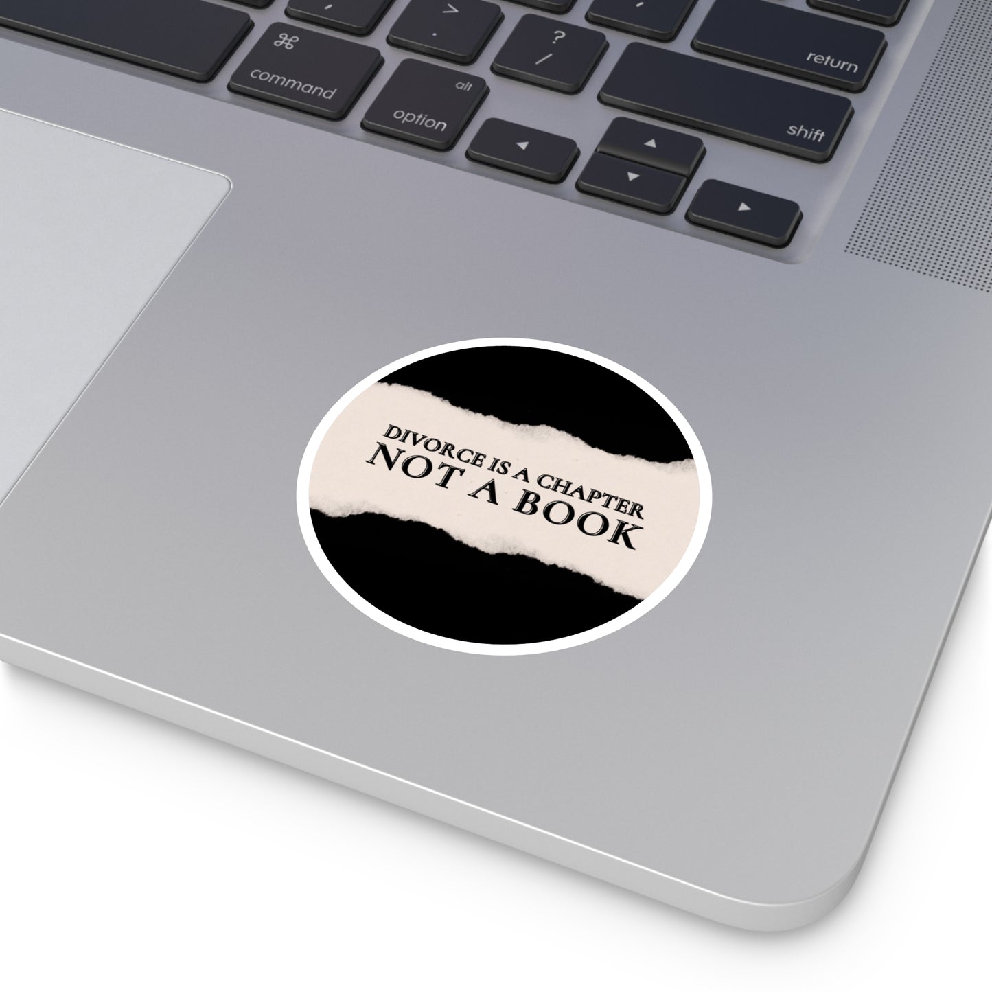 Divorce is a Chapter Not a Book stickers