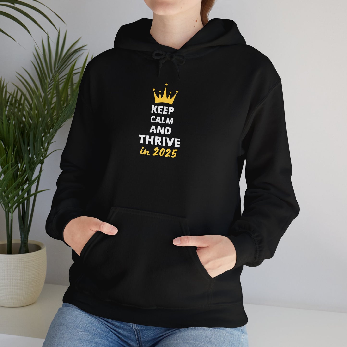 Black Keep Calm & Thrive in 2025 Heavy Blend™ Hooded Sweatshirt