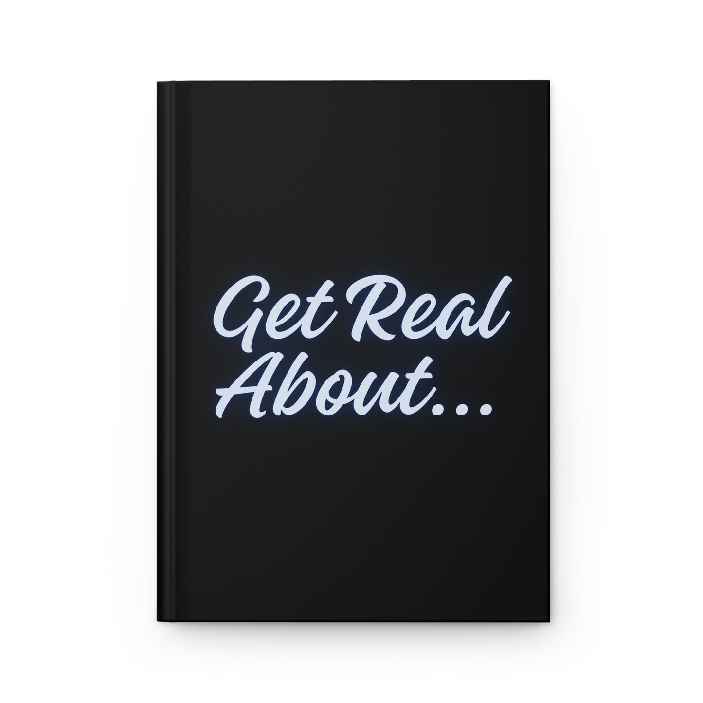 GET REAL ABOUT... Journal