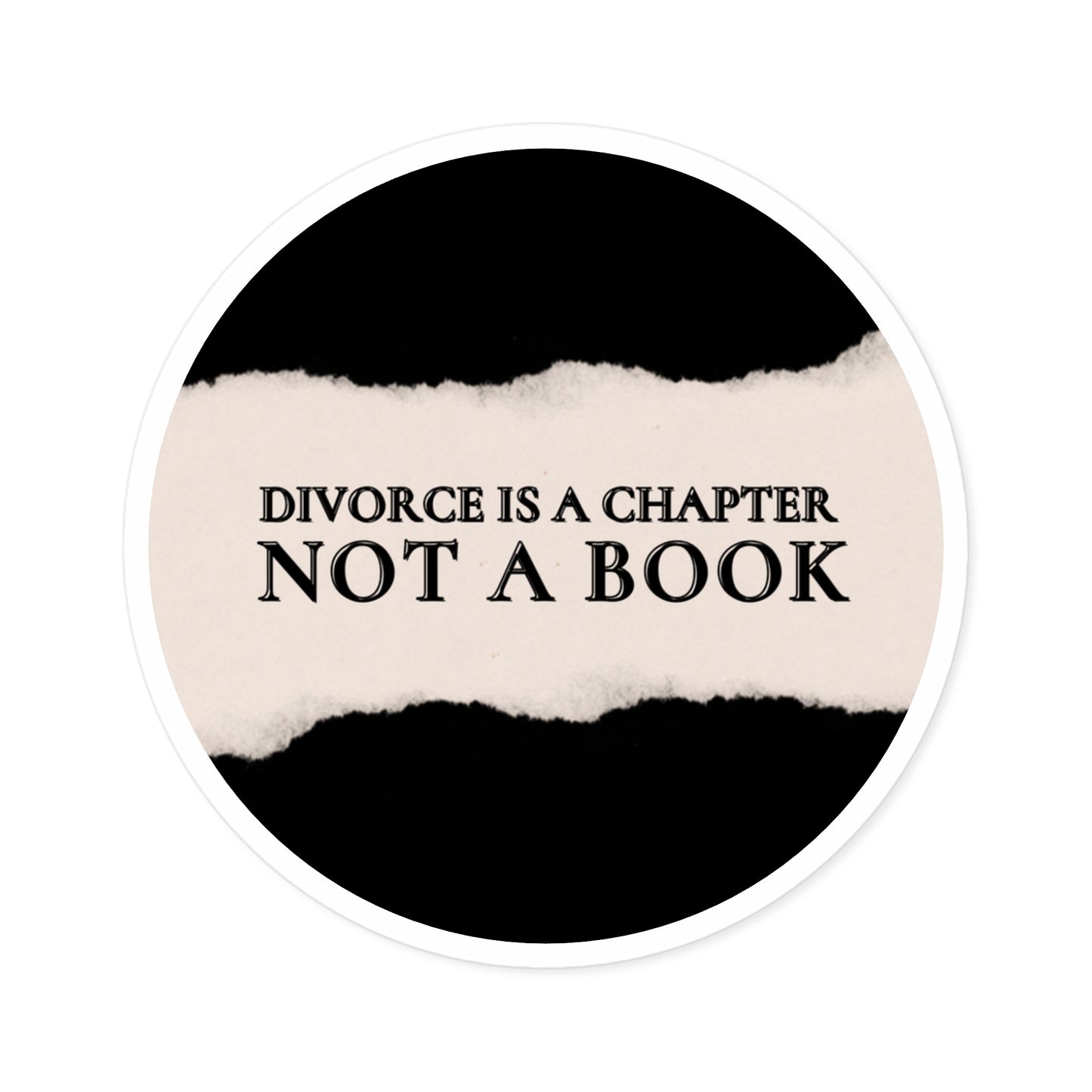 Divorce is a Chapter Not a Book stickers