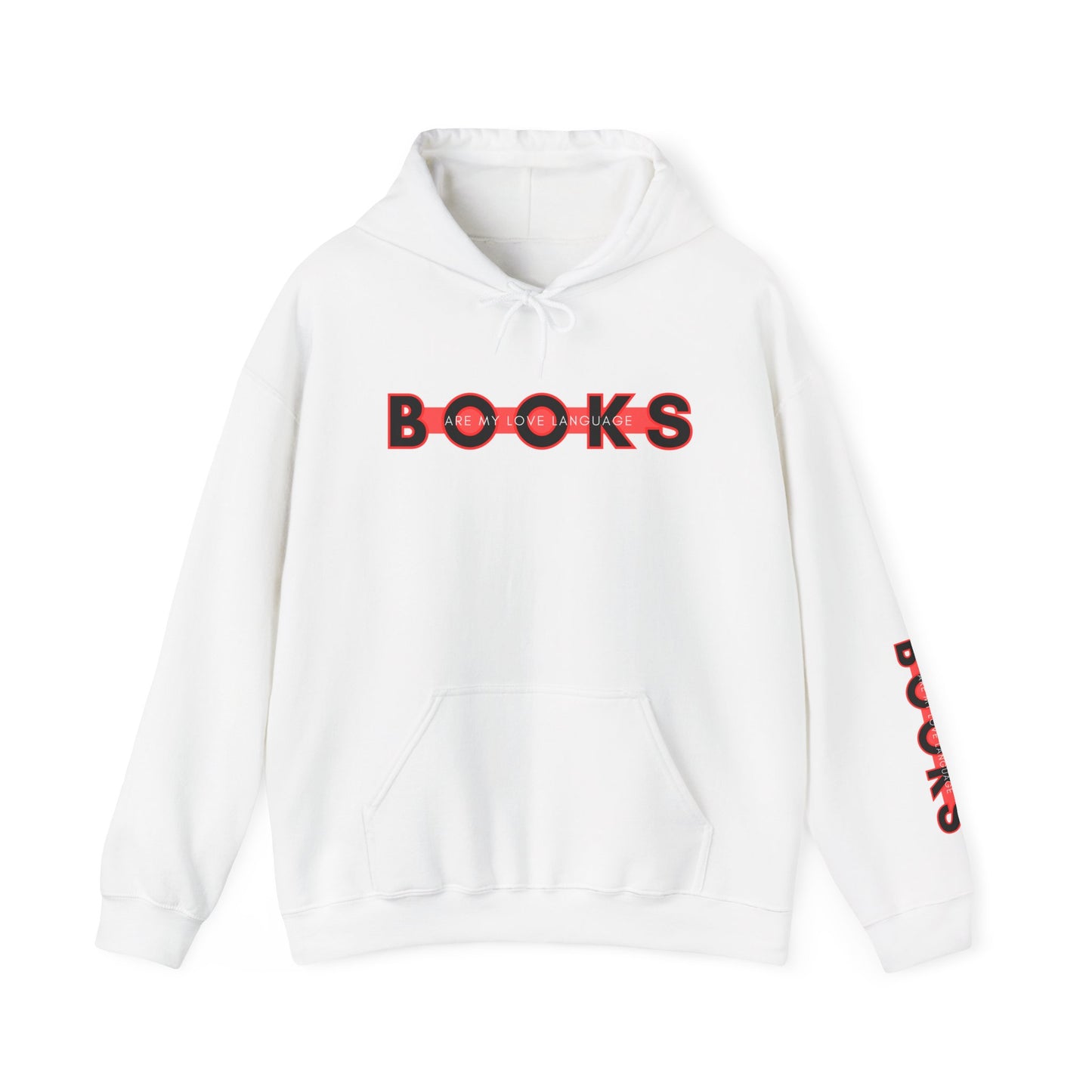 Books are my Love Language Hooded Sweatshirt - the perfect gift for the literary geek in your life, book lover, book club friend, or valentines day