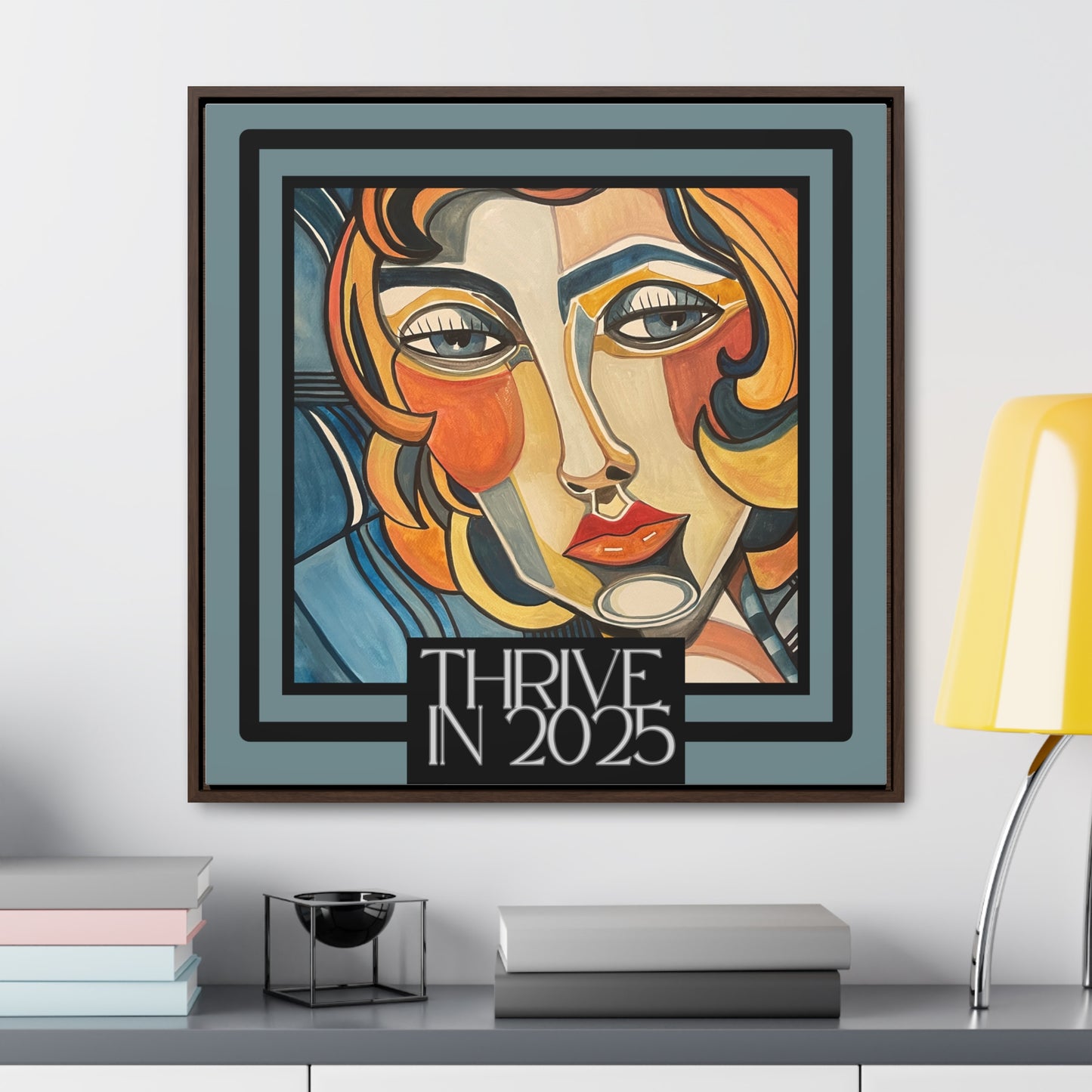 THRIVE IN 2025 CANVAS in Square Frame