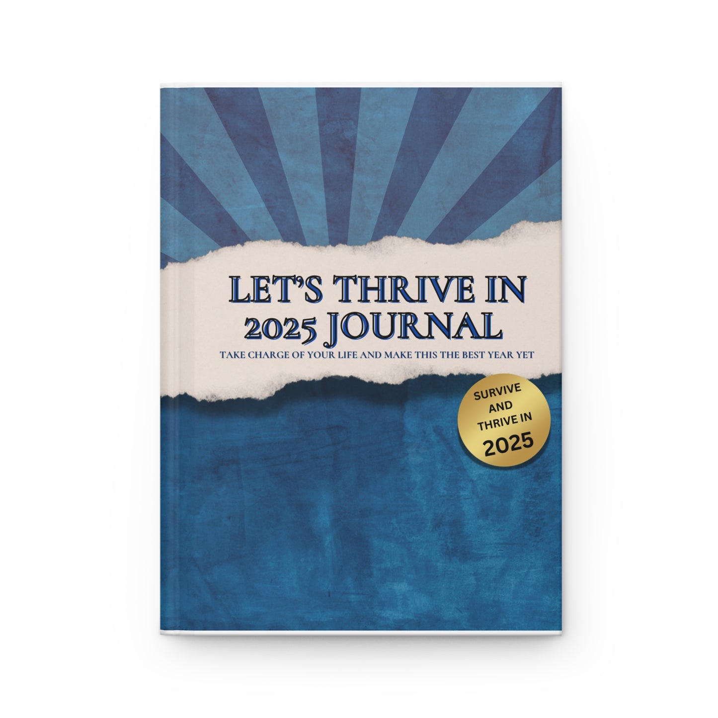 THRIVE IN 2025 Hardcover Journal Matte