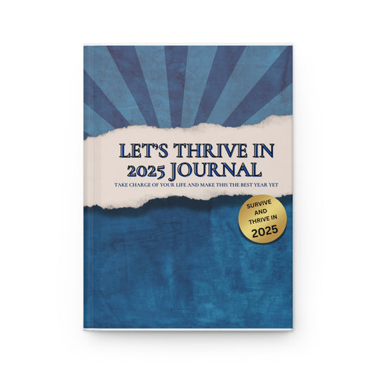 THRIVE IN 2025 Hardcover Journal Matte