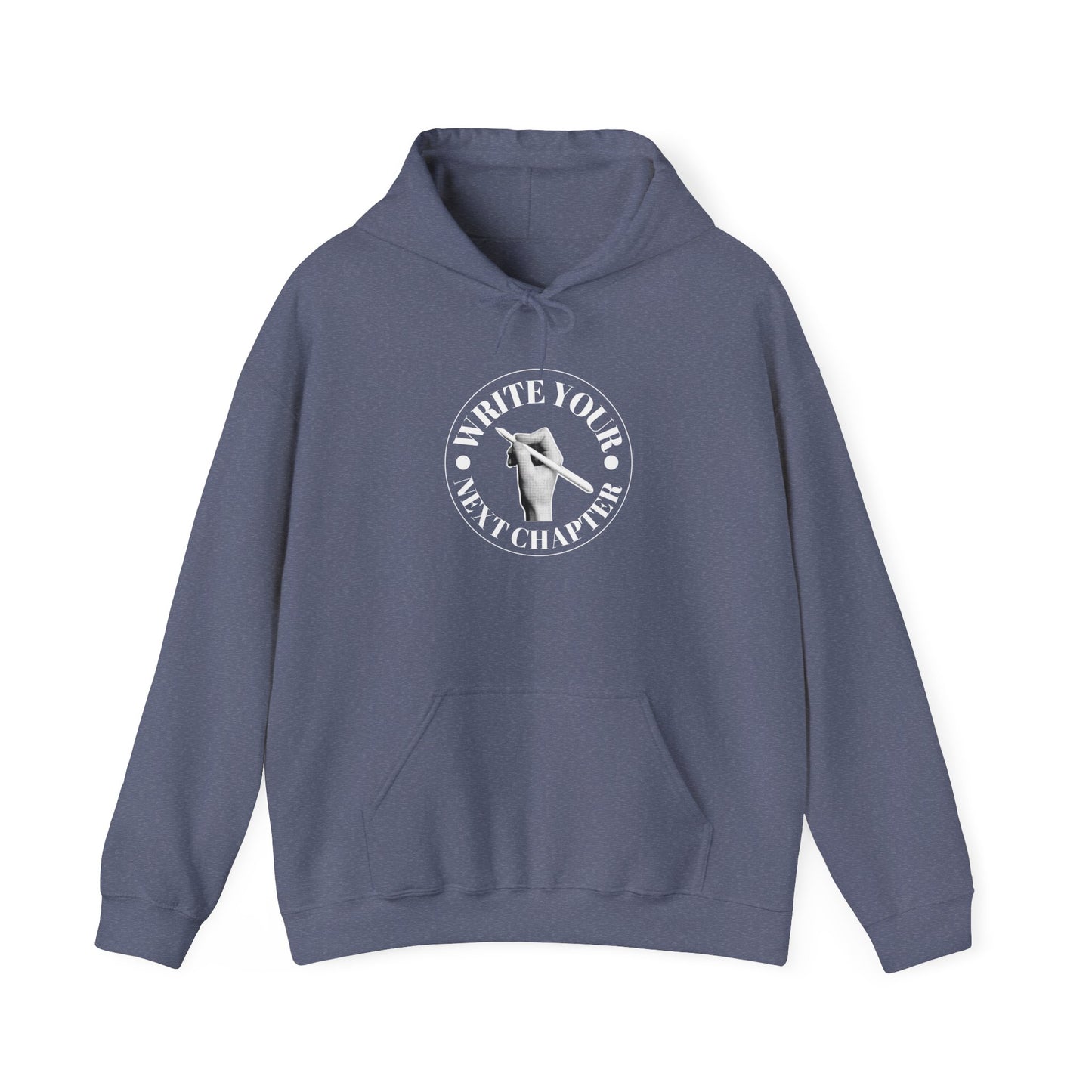 WRITE YOUR NEXT CHAPTER - Hooded Sweatshirt